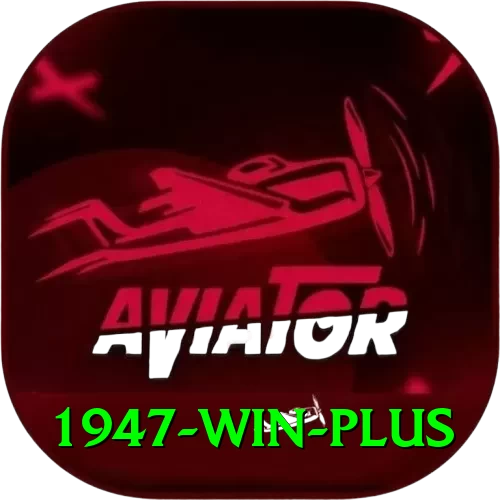 1947 win Games (Casino & Earning) Turbo v2.3.3 - 2