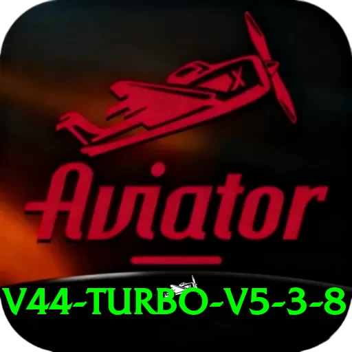 v44 Turbo v5.3.8 - 2